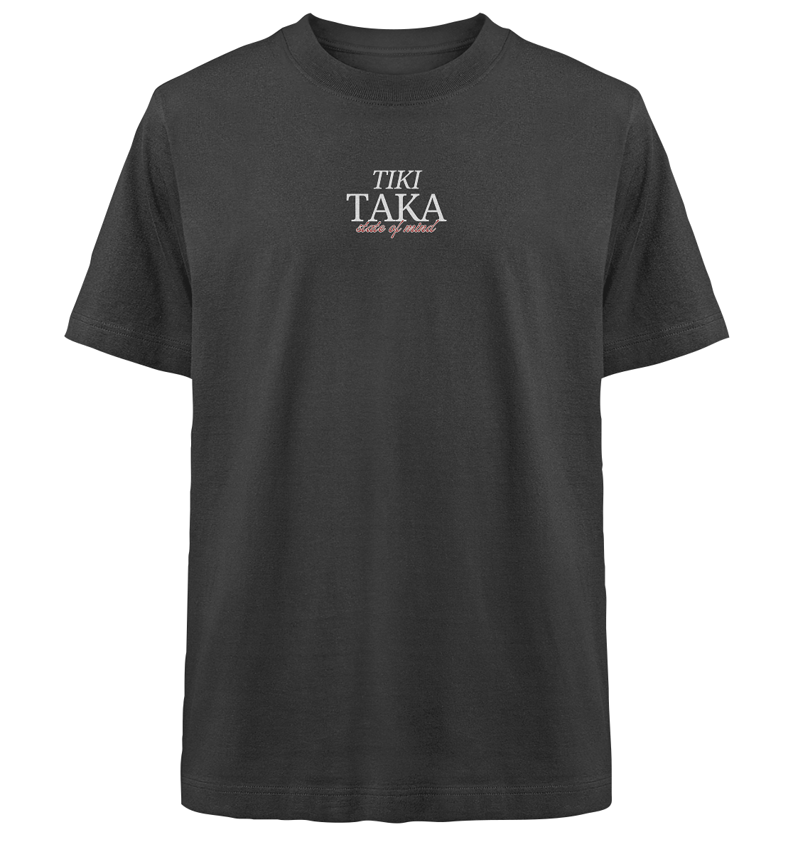 Tiki Taka - state of mind - Heavy Oversized Organic Shirt